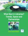 “What Next in Libraries? - Trends, Space & Partnerships”